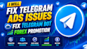 fix telegram ads issues, fix telegram bot, forex promotion