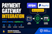 integrate stripe, paypal and custom payment gateways api integration