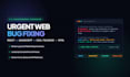 urgently fix HTML, CSS, javascript, or react bugs in your website