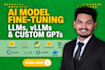 finetune llms, vllms, custom gpts, and ai models