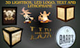 create custom 3d printable lightbox, led logo, text and lithophane stl 3mf