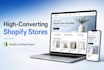 design and develop a high converting shopify store or drop shipping store