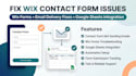 fix wix contact form not sending emails, wix forms, google sheet integration