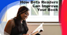 beta read your novel and give honest and helpful feedbacks