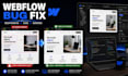 fix webflow bug errors responsive issues cms collection and bugs