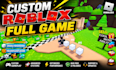 develop a custom roblox full game, roblox full game creation, roblox full game