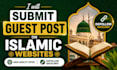 submit guest post on islamic websites with dofollow backlinks
