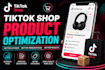 optimize your tiktok shop product listings