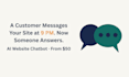 build an ai chatbot that never lets a customer wait