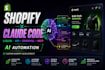 build shopify claude code liquid API graphql mcp ai automation shopify store