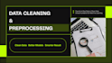 clean and preprocess your dataset for machine learning