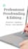 proofread and edit your documents, article and report