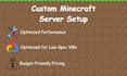 make you a highly optimized minecraft server