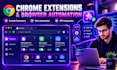 build chrome extensions and browser automation tools