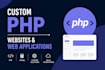 build custom PHP websites and web applications