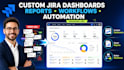 create custom jira dashboards reports and workflows for your team