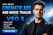 create ai video, cinematic ads, movie trailers using google veo 3