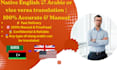provide native english to arabic or vice versa translation