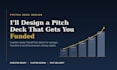 create a powerful powerpoint pitch deck to win funding