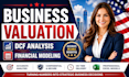 do business valuation, dcf analysis and financial modeling