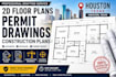 draft 2d floor plans and permit drawings for houston texas
