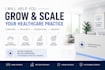 help you grow and scale your healthcare practice