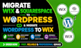 migrate wix squarespace to wordpress website clone and migrate wordpress to wix