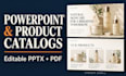 design an editable powerpoint presentation or product catalog