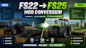 convert farming simulator 22 mods to farming simulator 25