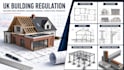 create UK building regulations, building control and structural drawings