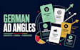 create german ad angles and creative concepts