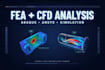 do fea and cfd analysis on abaqus and ansys