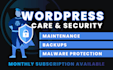 provide monthly wordpress maintenance, care and security