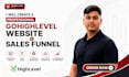 create a professional gohighlevel website and sales funnel