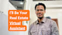 be your real estate virtual assistant