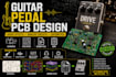 design guitar pedal pcb, audio effects circuit and analog electronics pcb