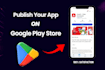 upload and publish your app on google play store