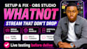 setup whatnot stream to obs, twitch, youtube tiktok and fix whatnot issues