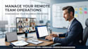 manage your remote team operations and standardize processes