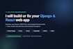 develop a full stack web app using django and react