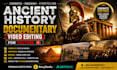 edit engaging ancient history documentary videos for youtube