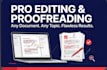 professionally edit your written anything to your exact needs