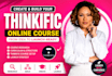 build thinkific course from idea to launch ready, thinkific course website