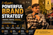 create a powerful brand strategy