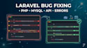 fix laravel bugs, errors and issues in your PHP web application