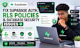 fix supabase auth, rls policies and database security issues