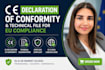 create a ce declaration of conformity and technical file for eu compliance