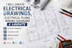 create electrical drawings, electrical plans, wiring diagrams and layouts