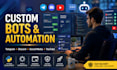 develop custom social media bots, telegram bots, discord bot, youtube automation