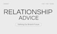 give the best relationship advice for you